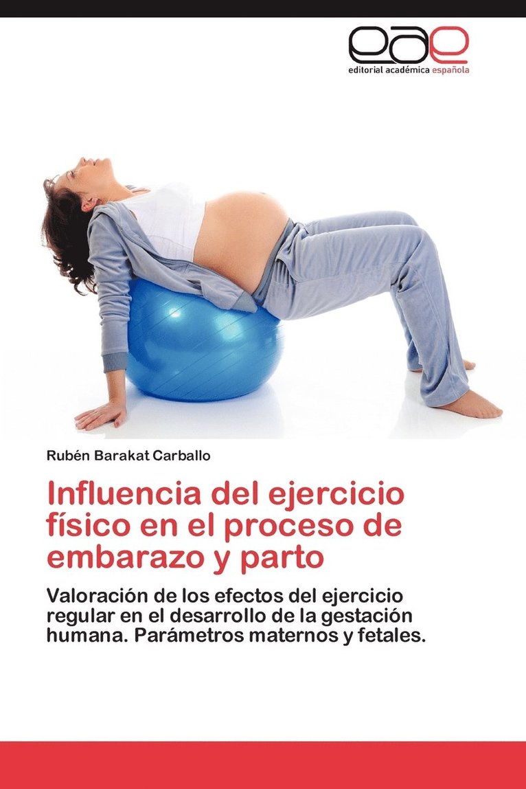Influencia del Ejercicio Fisico En El Proceso de Embarazo y Parto 1