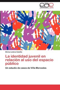 bokomslag La Identidad Juvenil En Relacion Al USO del Espacio Publico