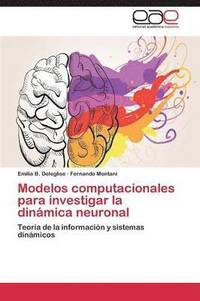 bokomslag Modelos Computacionales Para Investigar La Dinamica Neuronal