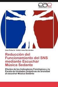 bokomslag Reduccion del Funcionamiento del Sns Mediante Escuchar Musica Sedante