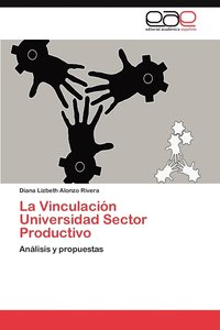bokomslag La Vinculacion Universidad Sector Productivo