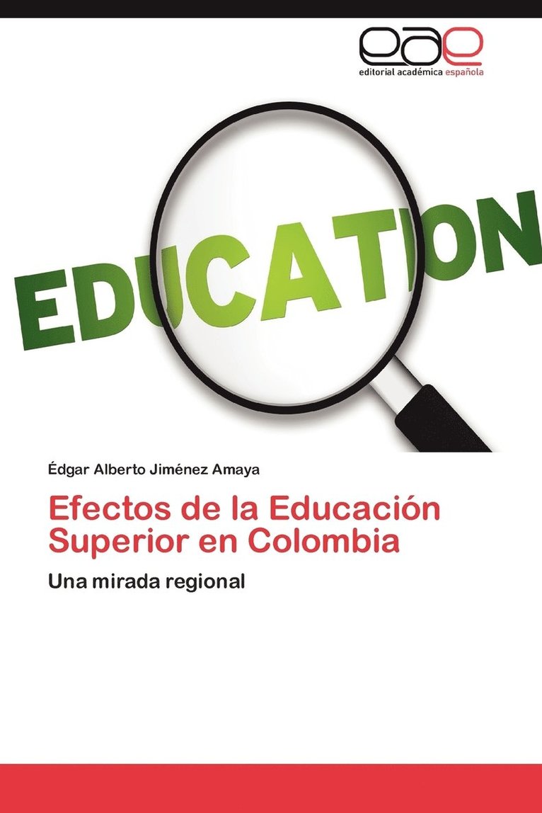 Efectos de La Educacion Superior En Colombia 1