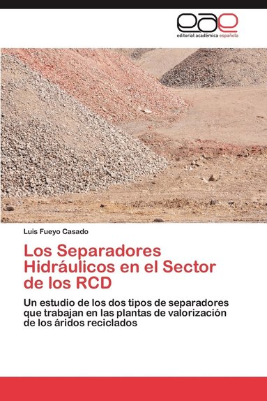 bokomslag Los Separadores Hidraulicos En El Sector de Los Rcd