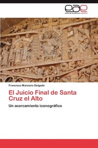 bokomslag El Juicio Final de Santa Cruz El Alto