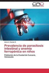 bokomslag Prevalencia de Parasitosis Intestinal y Anemia Ferropenica En Ninos