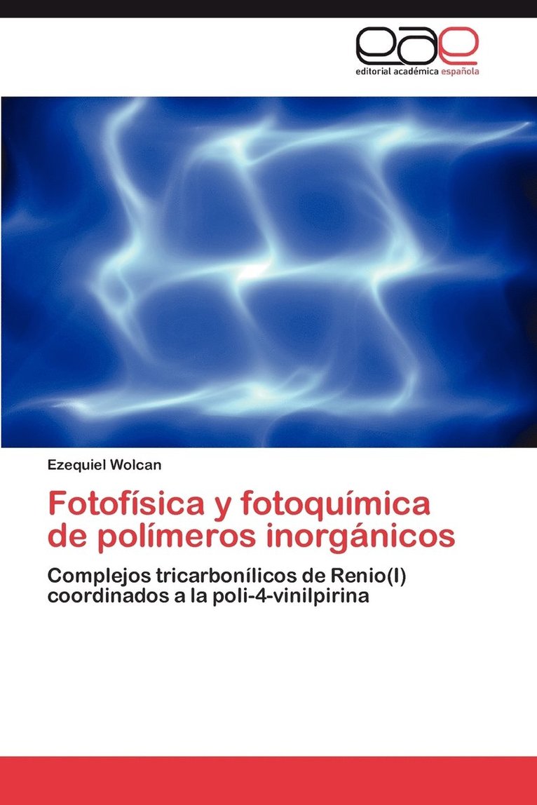 Fotofisica y Fotoquimica de Polimeros Inorganicos 1