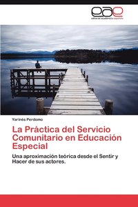 bokomslag La Practica del Servicio Comunitario En Educacion Especial