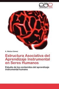 bokomslag Estructura Asociativa del Aprendizaje Instrumental En Seres Humanos
