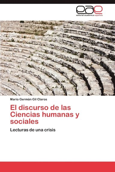 bokomslag El Discurso de Las Ciencias Humanas y Sociales