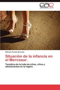 bokomslag Situacion de La Infancia En El Mercosur.