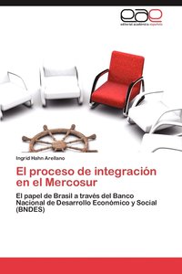 bokomslag El Proceso de Integracion En El Mercosur