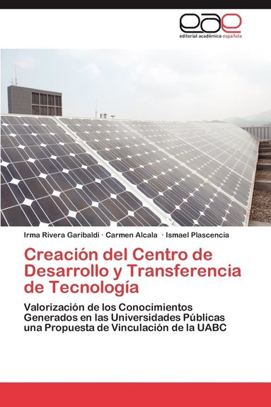 bokomslag Creacion del Centro de Desarrollo y Transferencia de Tecnologia