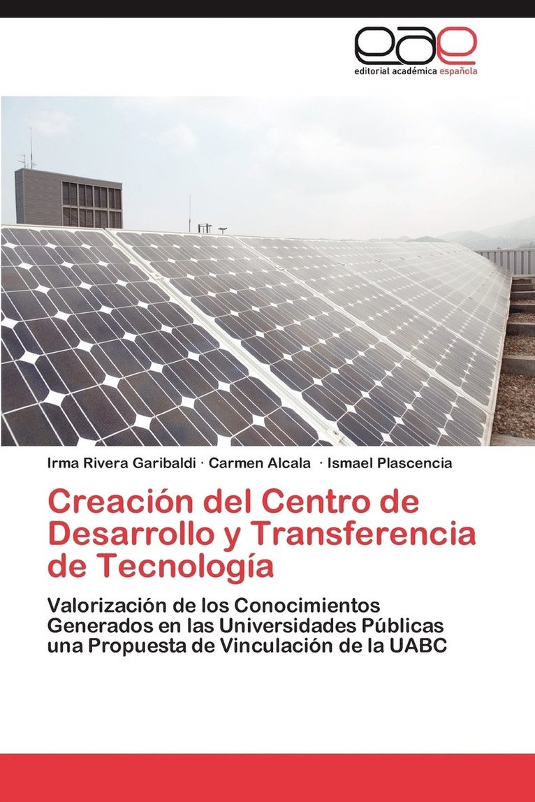 Creacion del Centro de Desarrollo y Transferencia de Tecnologia 1