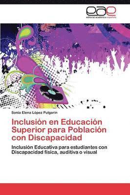 Inclusion En Educacion Superior Para Poblacion Con Discapacidad 1