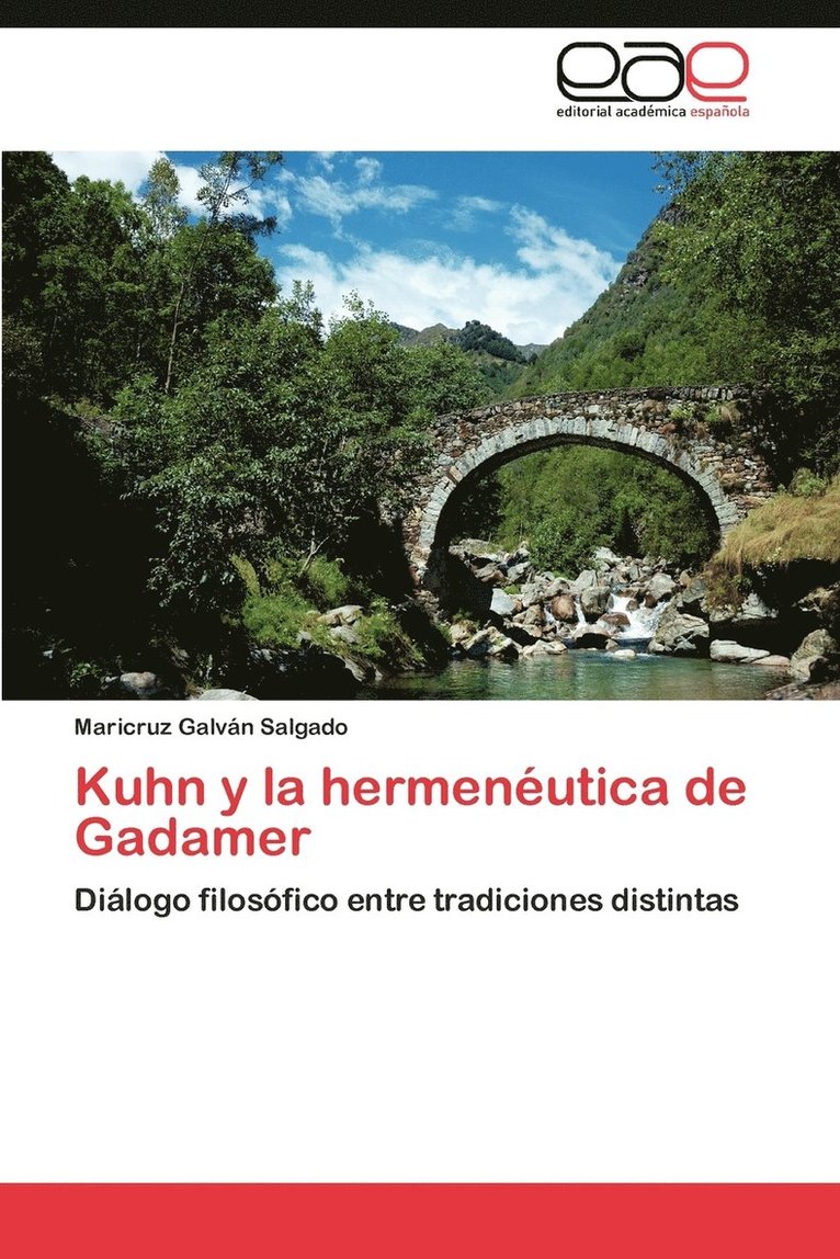 Kuhn y La Hermeneutica de Gadamer 1