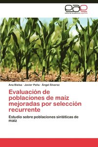 bokomslag Evaluacion de Poblaciones de Maiz Mejoradas Por Seleccion Recurrente