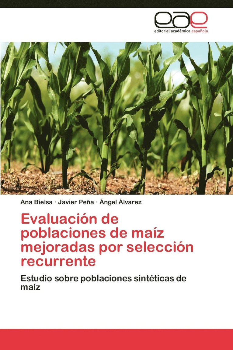 Evaluacion de Poblaciones de Maiz Mejoradas Por Seleccion Recurrente 1