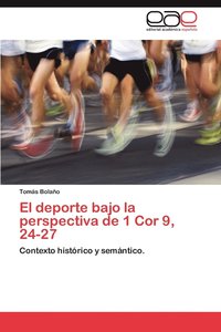 bokomslag El DePorte Bajo La Perspectiva de 1 Cor 9, 24-27
