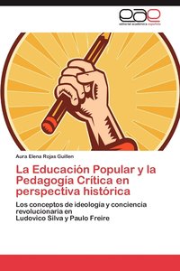 bokomslag La Educacion Popular y La Pedagogia Critica En Perspectiva Historica