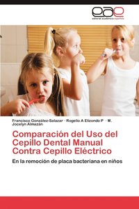 bokomslag Comparacion del USO del Cepillo Dental Manual Contra Cepillo Electrico