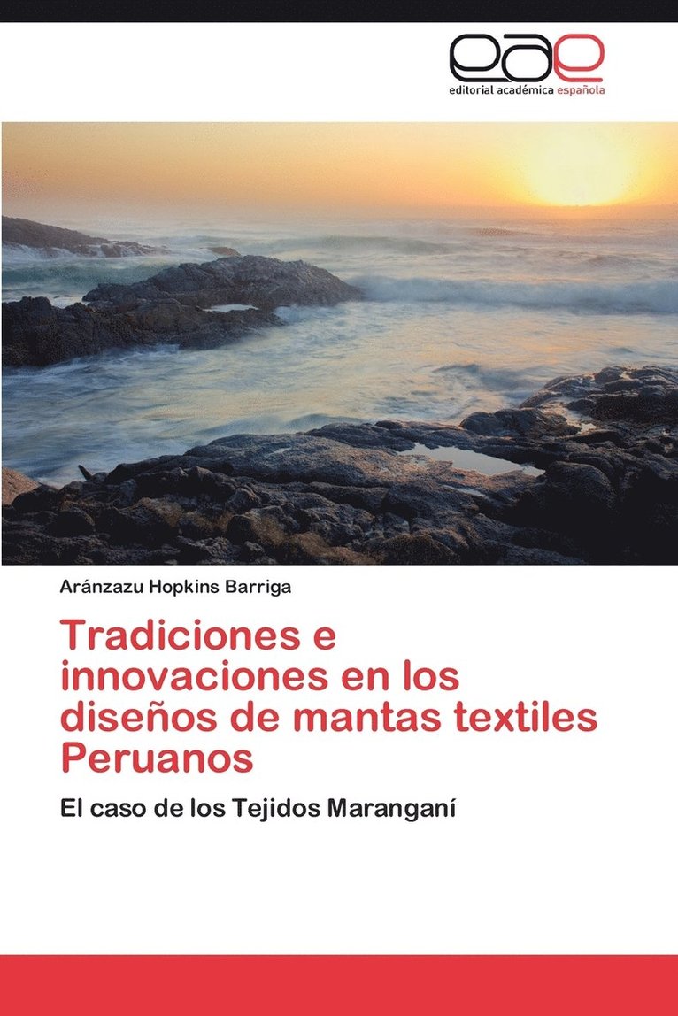 Tradiciones E Innovaciones En Los Disenos de Mantas Textiles Peruanos 1