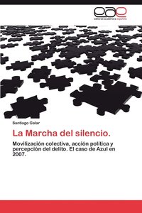 bokomslag La Marcha del Silencio.