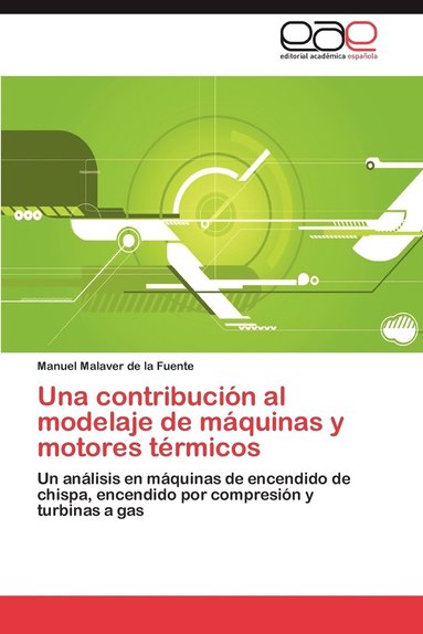 bokomslag Una Contribucion Al Modelaje de Maquinas y Motores Termicos