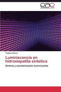 bokomslag Luminiscencia En Hidroxiapatita Sintetica