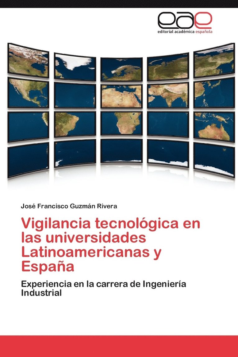Vigilancia Tecnologica En Las Universidades Latinoamericanas y Espana 1