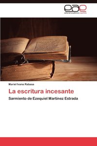 bokomslag La Escritura Incesante