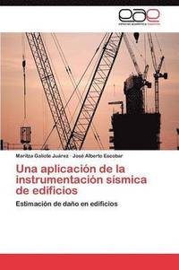 bokomslag Una Aplicacion de La Instrumentacion Sismica de Edificios