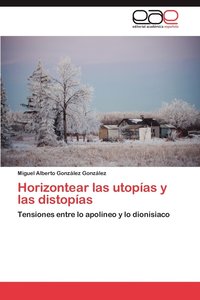 bokomslag Horizontear Las Utopias y Las Distopias