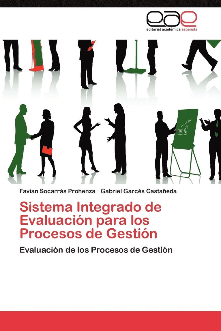 Sistema Integrado de Evaluacion Para Los Procesos de Gestion 1