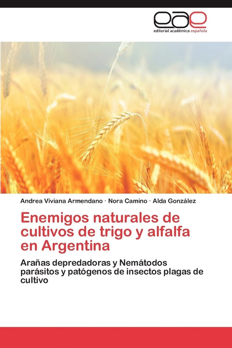 Enemigos Naturales de Cultivos de Trigo y Alfalfa En Argentina 1