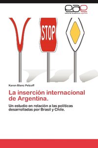 bokomslag La Insercion Internacional de Argentina.