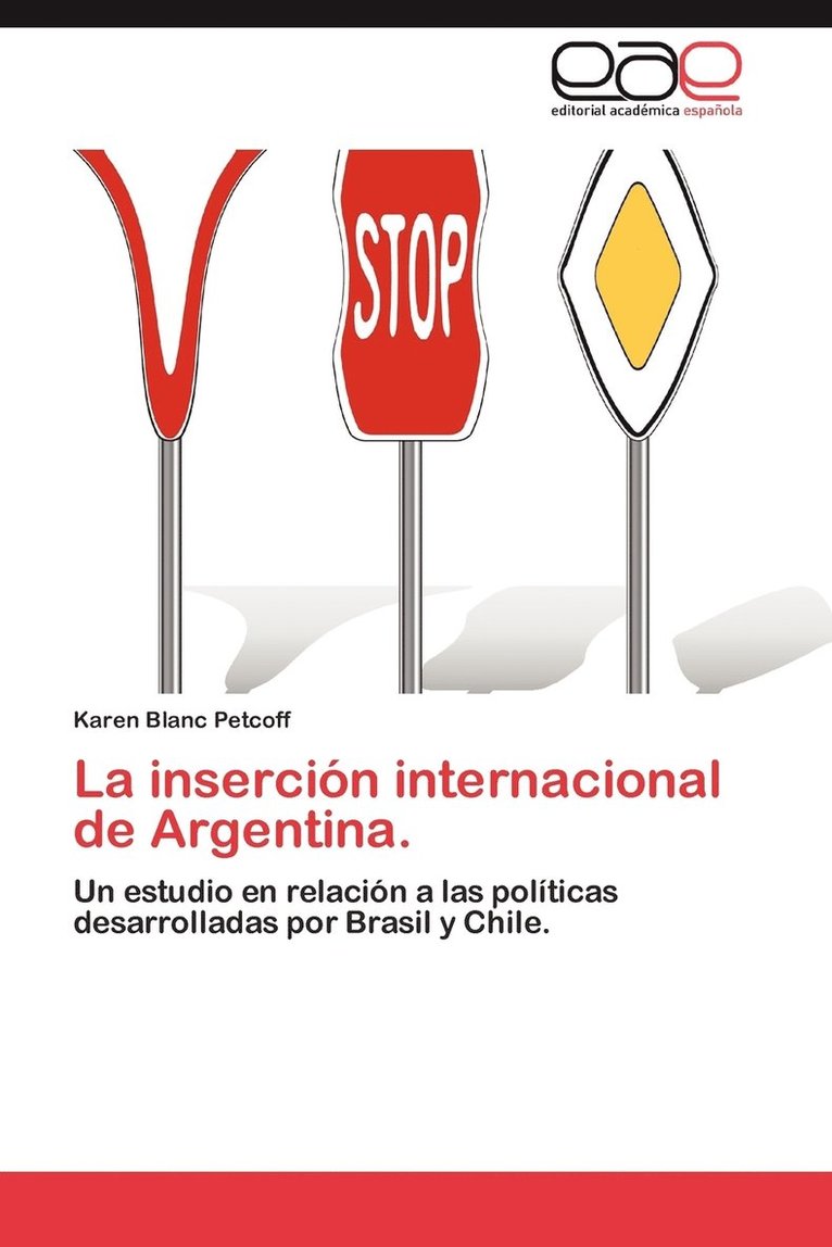 La Insercion Internacional de Argentina. 1