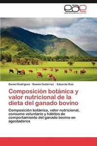 bokomslag Composicion Botanica y Valor Nutricional de La Dieta del Ganado Bovino