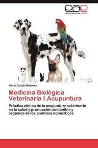 bokomslag Medicina Biologica Veterinaria I.Acupuntura