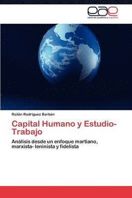 Capital Humano y Estudio- Trabajo 1