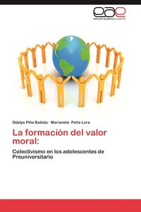 bokomslag La Formacion del Valor Moral