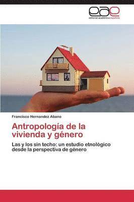 bokomslag Antropologia de La Vivienda y Genero