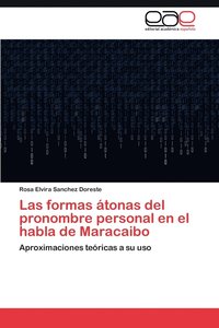bokomslag Las Formas Atonas del Pronombre Personal En El Habla de Maracaibo