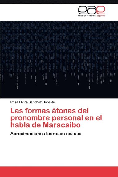 bokomslag Las Formas Atonas del Pronombre Personal En El Habla de Maracaibo