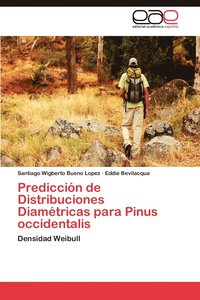 bokomslag Prediccion de Distribuciones Diametricas Para Pinus Occidentalis