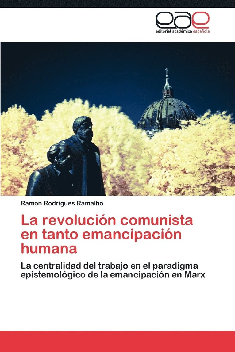 La Revolucion Comunista En Tanto Emancipacion Humana 1