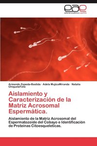 bokomslag Aislamiento y Caracterizacion de La Matriz Acrosomal Espermatica.