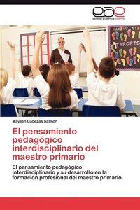 bokomslag El Pensamiento Pedagogico Interdisciplinario del Maestro Primario
