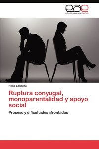 bokomslag Ruptura Conyugal, Monoparentalidad y Apoyo Social