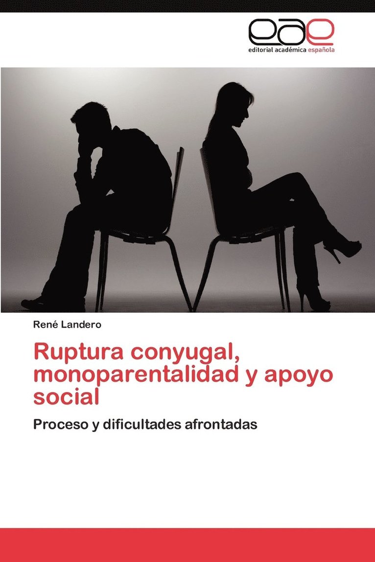 Ruptura Conyugal, Monoparentalidad y Apoyo Social 1