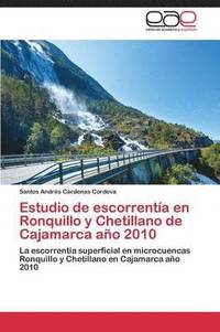 bokomslag Estudio de escorrenta en Ronquillo y Chetillano de Cajamarca ao 2010